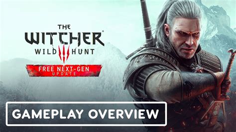 The Witcher 3 Wild Hunt Official Full Next Gen Update Overview