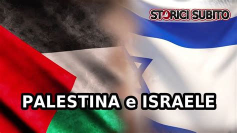 La STORIA Della PALESTINA E Di ISRAELE YouTube