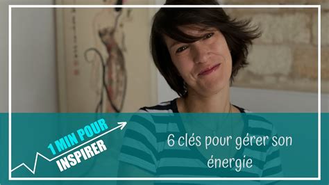 6 façon de gérer efficacement son énergie YouTube