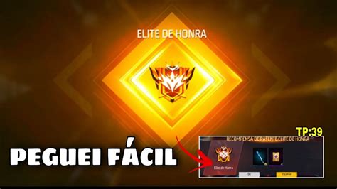 Peguei Elite De Honra Estrelas No Free Fire Top Global De Booyah