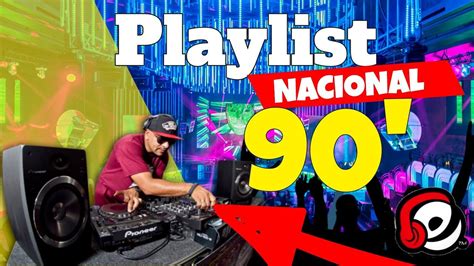 Playlist MÚsicas Nacionais Anos 90 Vol 1 Youtube