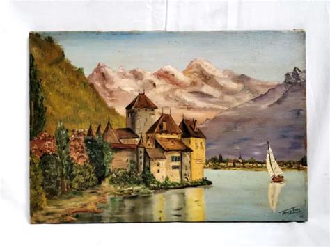 ANCIEN TABLEAU Huile sur Toile signée FARCY GUY Château de Chillon