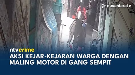 Dramatis Aksi 2 Pelaku Curanmor Dikejar Warga Di Gang Sempit NTV