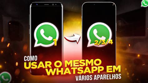 Como usar O MESMO WHATSAPP em até 4 CELULARES DIFERENTES FUNÇÃO