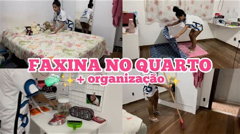 FAXINA NO QUARTO LIMPANDO E ORGANIZANDO TUDO YouTube