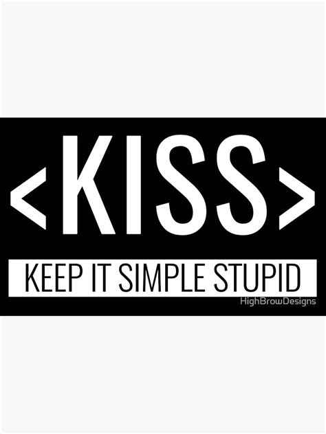 Keep It Simple Stupid Kiss Principle Black Background Sticker