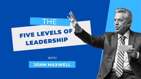 John Maxwell Five Levels Of Leadership YouTube