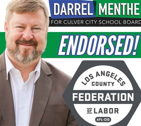 Menthe Gets Afl Cio Endorsement For School Board Culver City Crossroads