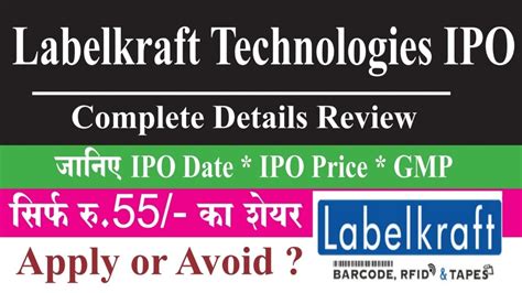 Labelkraft Technologies Ipo Valuation Labelkraft Technologies Ltd Ipo