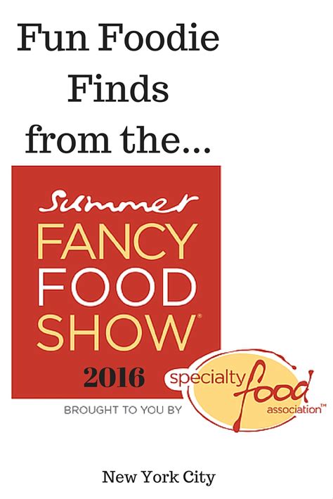 Summer Fancy Food Show 2016 - Nutrition Starring YOU