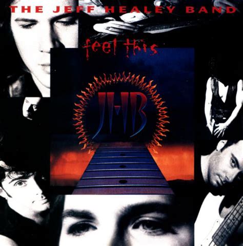 The Jeff Healey Band Feel This Releases Discogs