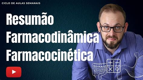 Aula Farmacologia Resumo Introdu O A Farmacologia Farmacocin Tica E