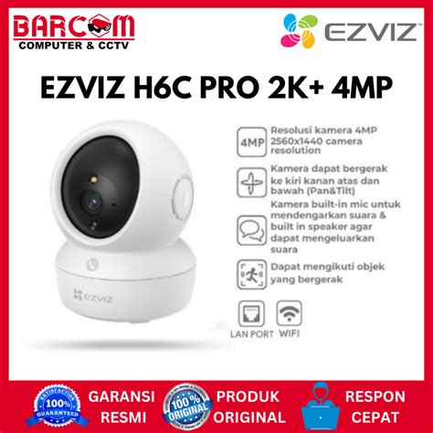 Jual EZVIZ H6C PRO 2K 4MP SMART WIFI 5GHZ CCTV ORIGINAL GARANSI 1