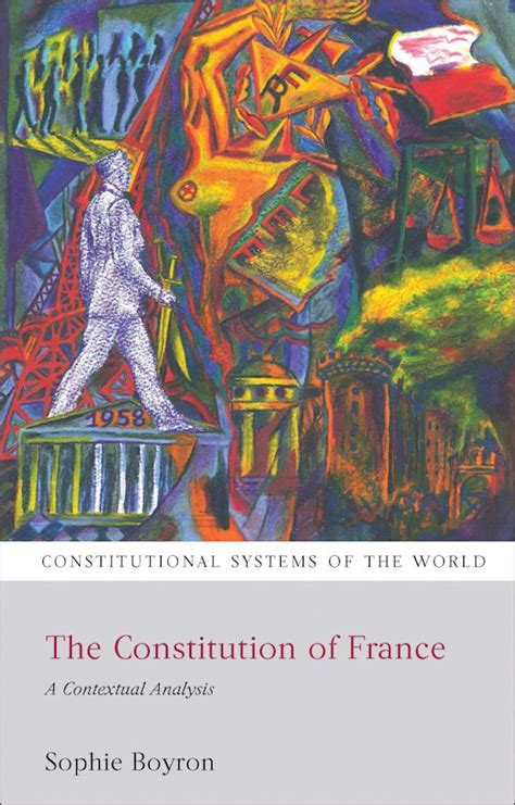 The Constitution of France: A Contextual Analysis: Constitutional ...