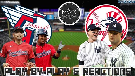 Live Cleveland Guardians Vs New York Yankees Play By Play Guardians Vs Yankees 5223