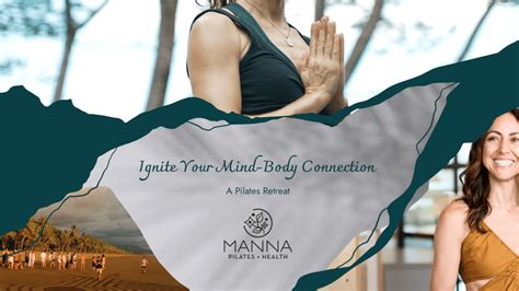 Ignite Your Mind Body Connection A Pilates Retreat Imiloa Institute