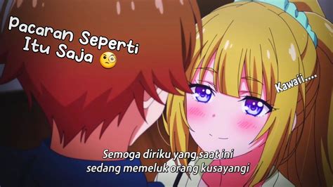 Ketika Lo Mengungkapkan Perasaan Kepada Cewe Dan Langsung Di Terima 🙄 Jj Anime 🎟 Youtube