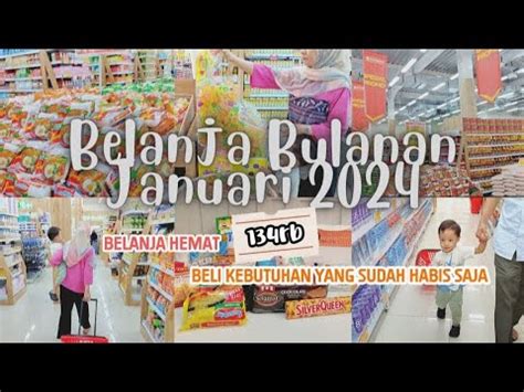 Belanja Bulanan Januari Belanja Super Hemat Ribu Bongkar