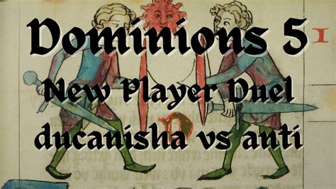 Dominions New Player Dueling Youtube