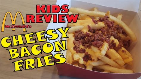 McDonald S Cheesy Bacon Fries Review NEW LIMITED MENU ITEM Is It