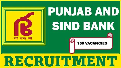 Punjab And Sind Bank Recruitment 2024 Notification Out For 100