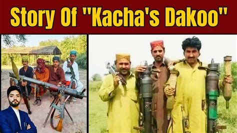 Kachy K Dako Story Of Kache K Dako Kacha Area In Sindh Youtube