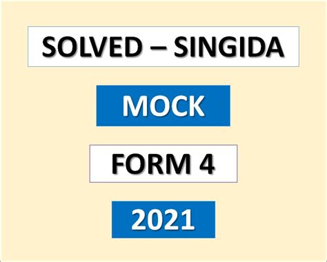 Singida Solved Exams Mock Form Four 2021 Exams With Answers