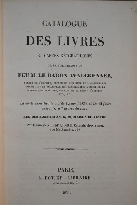 Catalogue Des Livres Et Cartes G Ographiques De Feu M Le Baron