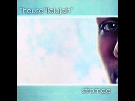 Stromae House Llelujah YouTube