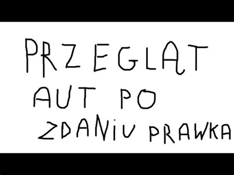 Przegl D Aut Po Zdaniu Prawka Krotki Live Bez Kamery Ze S Abym Mikrem