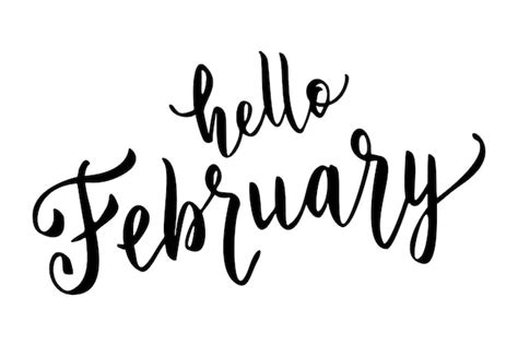 Premium Vector Hello February Hand Drawn Lettering