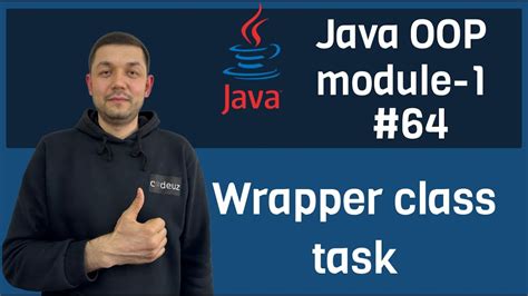 64 Java OOP Module 1 Wrapper Class Task YouTube