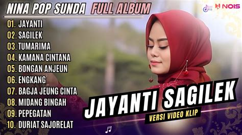 FULL ALBUM NINA JAYANTI SAGILEK TUMARIMA KOMPILASI POP SUNDA