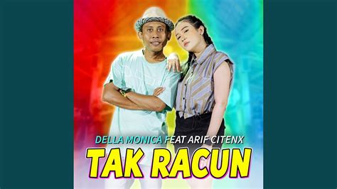 Tak Racun Feat Arif Citenx Remix Youtube Music