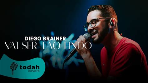 Diego Brainer Vai Ser Tão Lindo Cover Misaias Oliveira YouTube