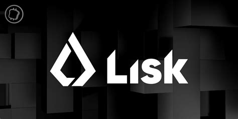 De Layer 1 à Layer 2 Lisk Lsk Rejoint à Son Tour Lécosystème