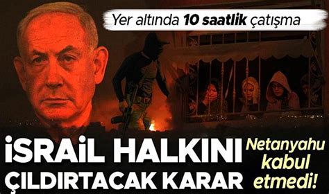 Son Dakika Haberleri Srail Hamas Sava Nda Son Durum Netanyahu Dan