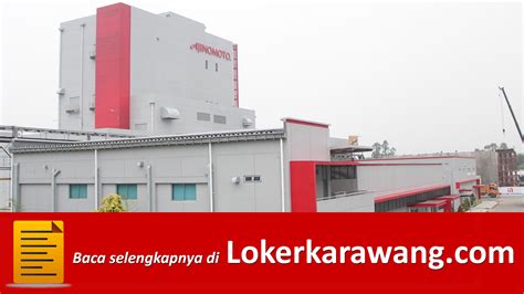 Lowongan Kerja Pt Ajinomoto Indonesia Karawang Factory Loker