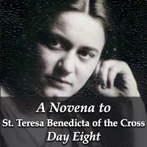 Day 8 Novena To St Teresa Benedicta Of The Cross Discerning Hearts