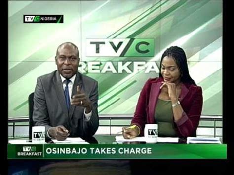 Tvc Breakfast Th May Osinbajo Takes Charge Of Governance In