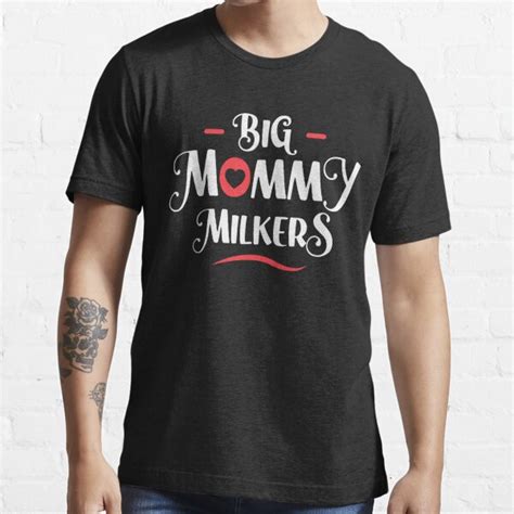 Big Mommy Milkers Big Breast Mom T Shirt For Sale By Mvernondesigns