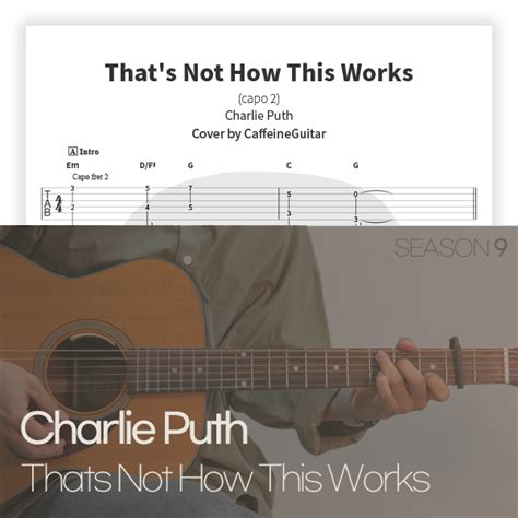 Charlie Puth Thats Not How This Works 카페인기타 타브 악보 온라인 기타 강좌