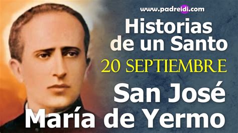 20 de Septiembre San José María de Yermo y Parres un faro en el