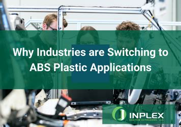 Why Industries are Switching to ABS Plastic Applications