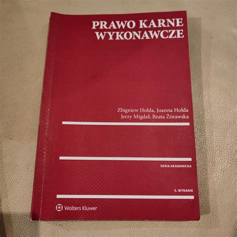 Prawo Karne Wykonawcze Wolters Kluwer Warszawa Kup Teraz Na Allegro