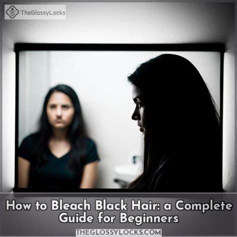 How To Bleach Black Hair A Complete Guide For Beginners