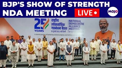 Nda Meeting Live Nda Formed To Bring Stability Not To Topple Anyone