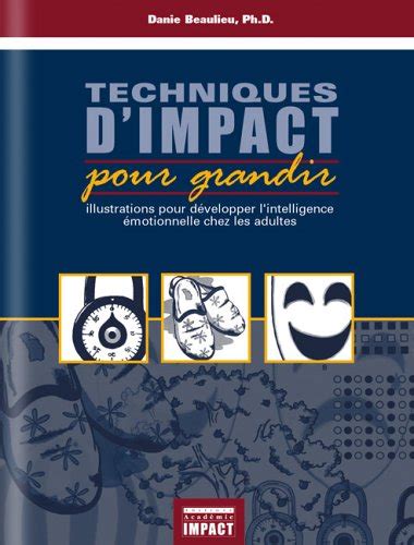 Techniques D Impact Pour Grandir Illustrations Pour D Velopper L