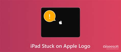 Easy Ways To Fix Ipad Stuck On Apple Logo No Data Loss