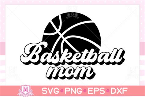 Basketball Mom Svg Basketball Mom Graphic By Miraclenow · Creative Fabrica